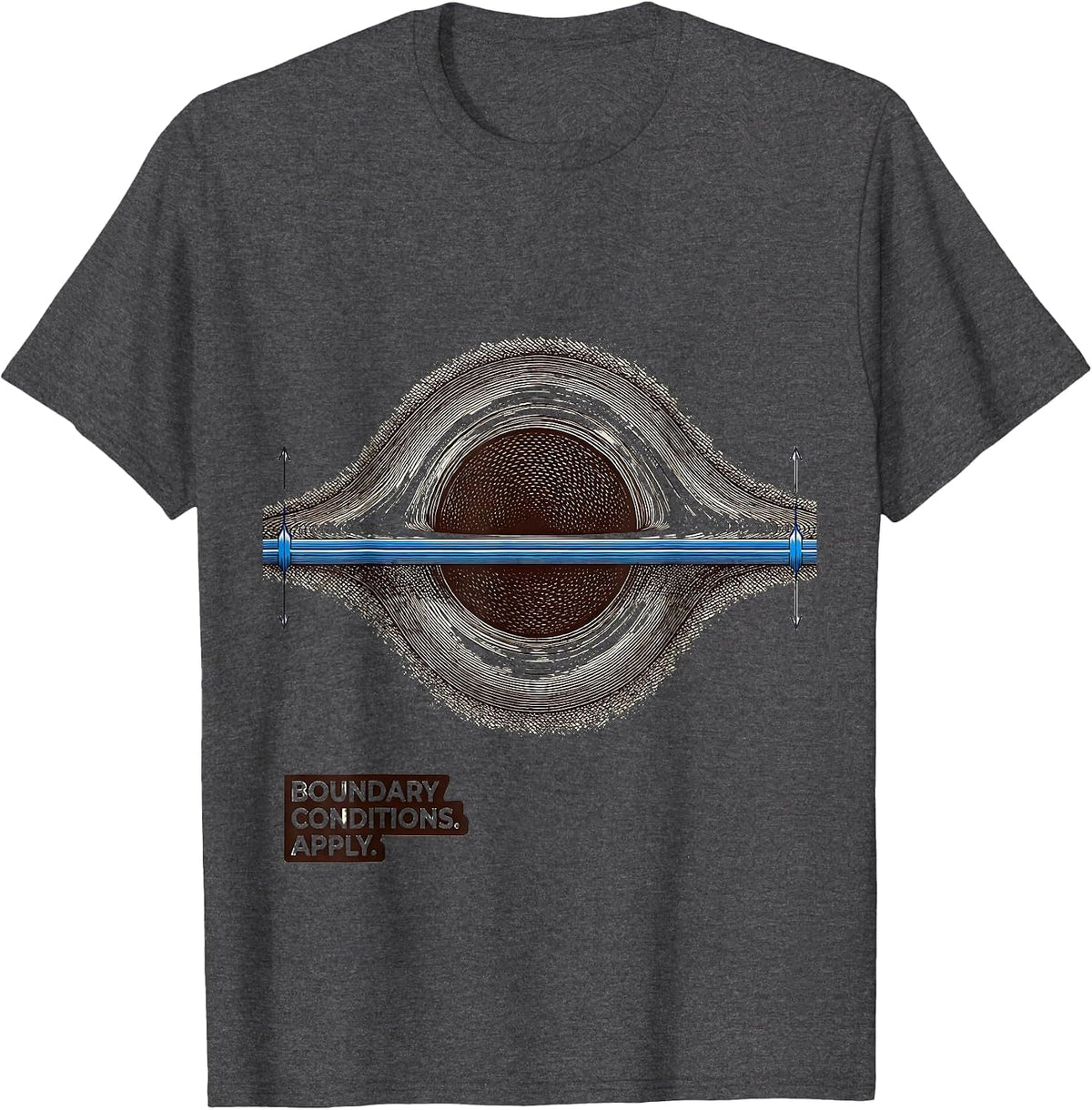 Boundary Conditions Apply Physics Astrophysicist Science T-Shirt - Dark Heather Grey