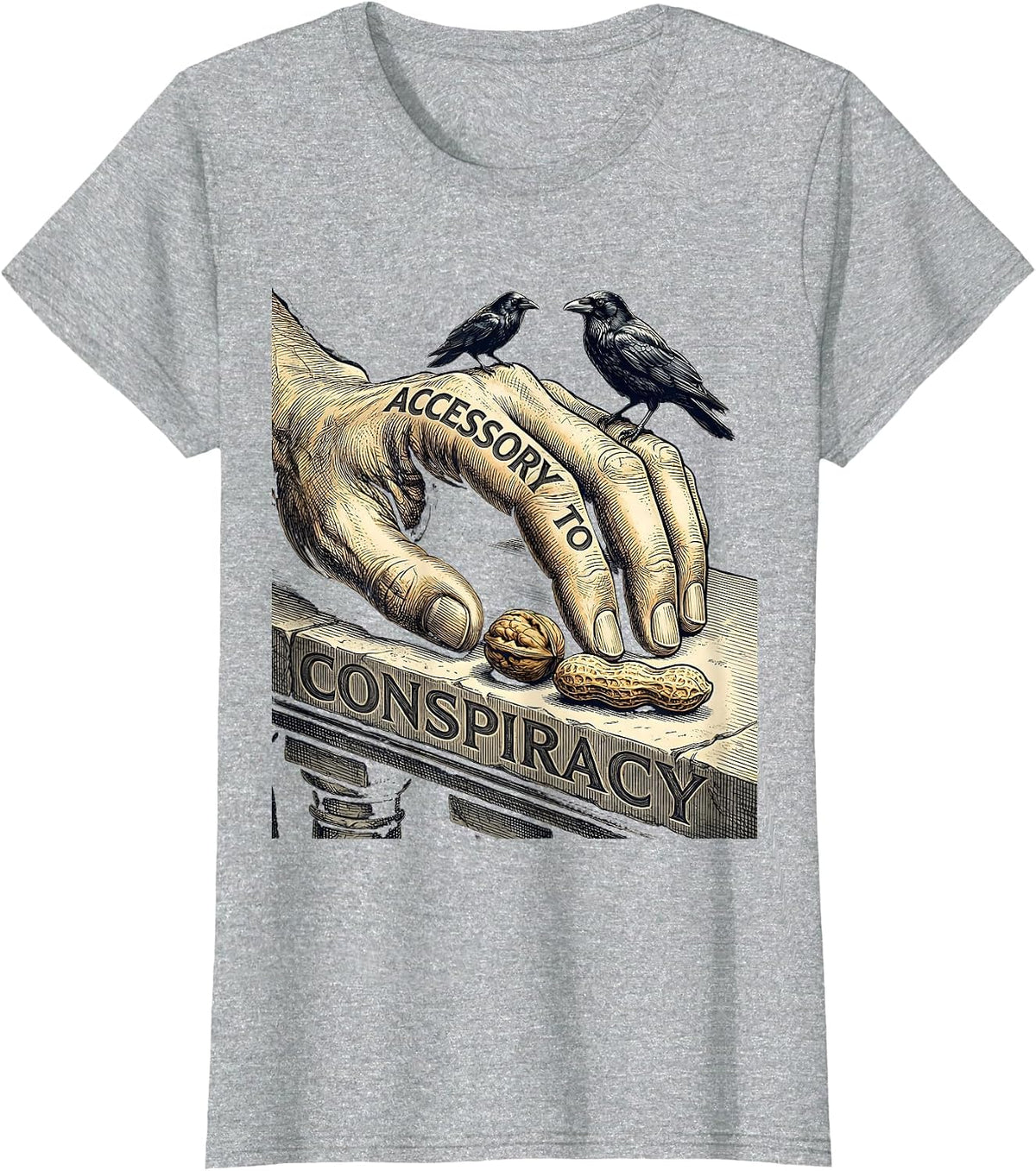 Women's Accessory To Conspiracy Dark Humor Crow Lover Sarcastic T-Shirt - Heather Grey