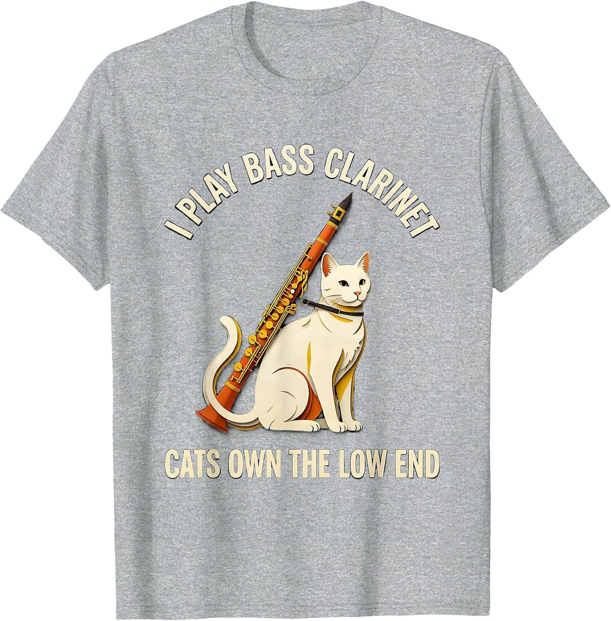 Men's I Play Bass Clarinet, Cats Own The Low End Funny T-Shirt - Heather Grey