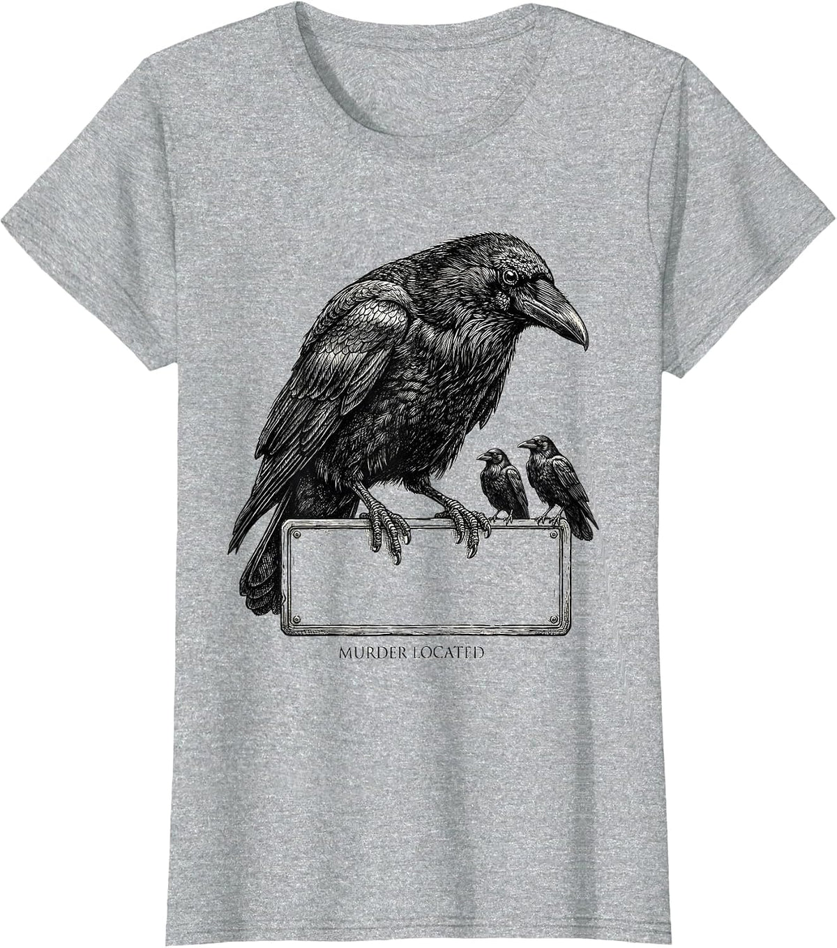 Murder Located Dark Humor Crow Raven Bird Lover Gothic T-Shirt - Heather Grey