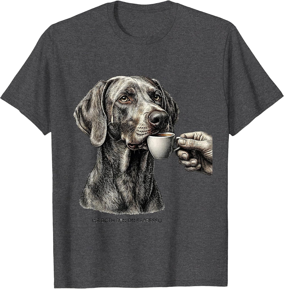 Men's We Both Run On Espresso Funny Weimaraner Dog Meme Humor T-Shirt - Dark Heather Grey