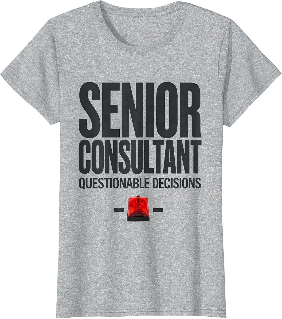 Senior Consultant, Questionable Decisions Funny EMT T-Shirt - Heather Grey