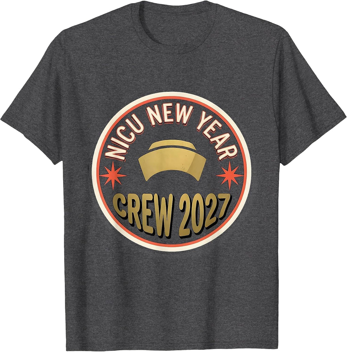 NICU New Year Crew 2027 Funny Nurse Crew New Years Eve Party T-Shirt - Dark Heather Grey