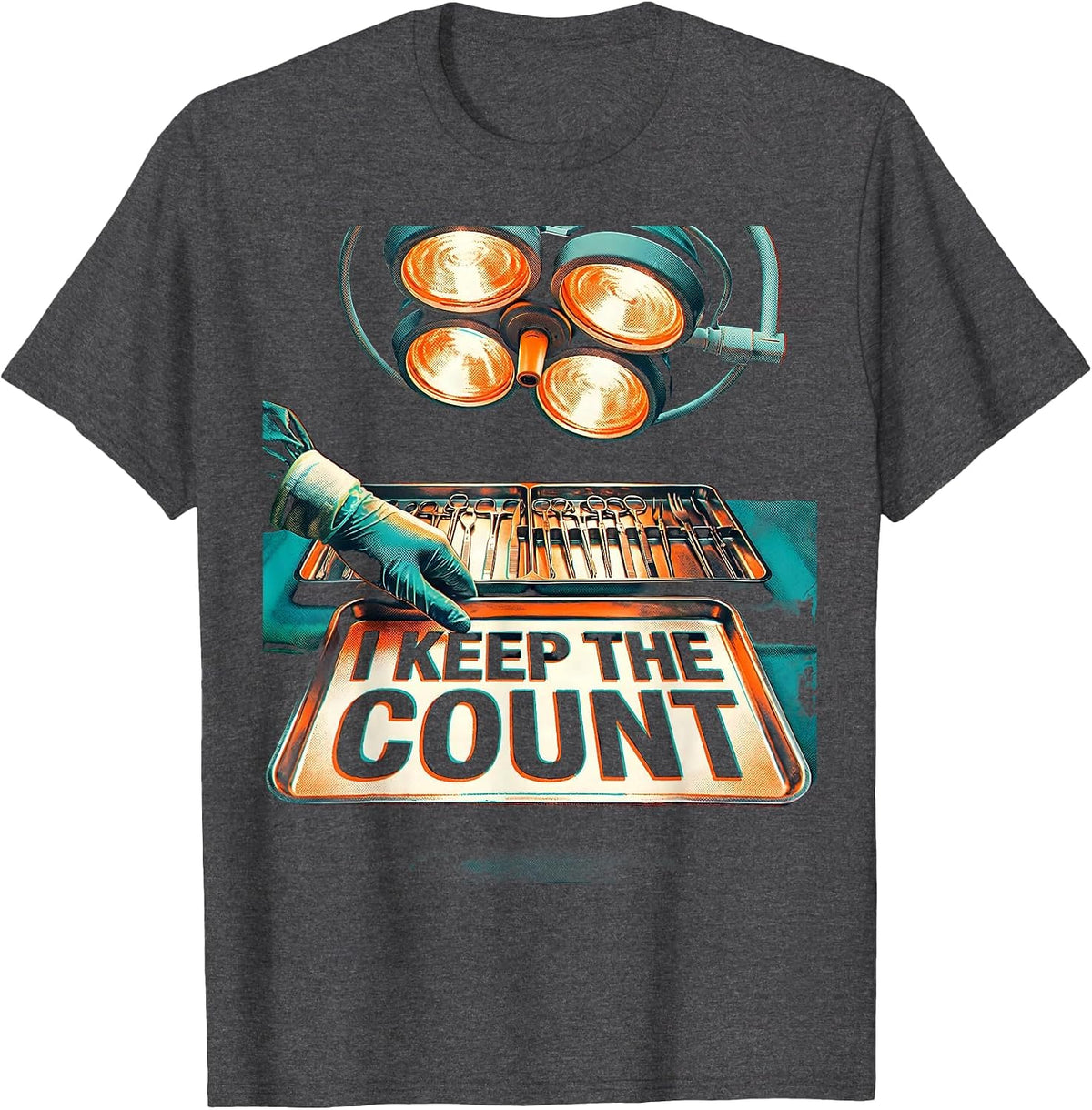 I Keep The Count Funny Surgical Tech Scrub Tech Humor T-Shirt - Dark Heather Grey
