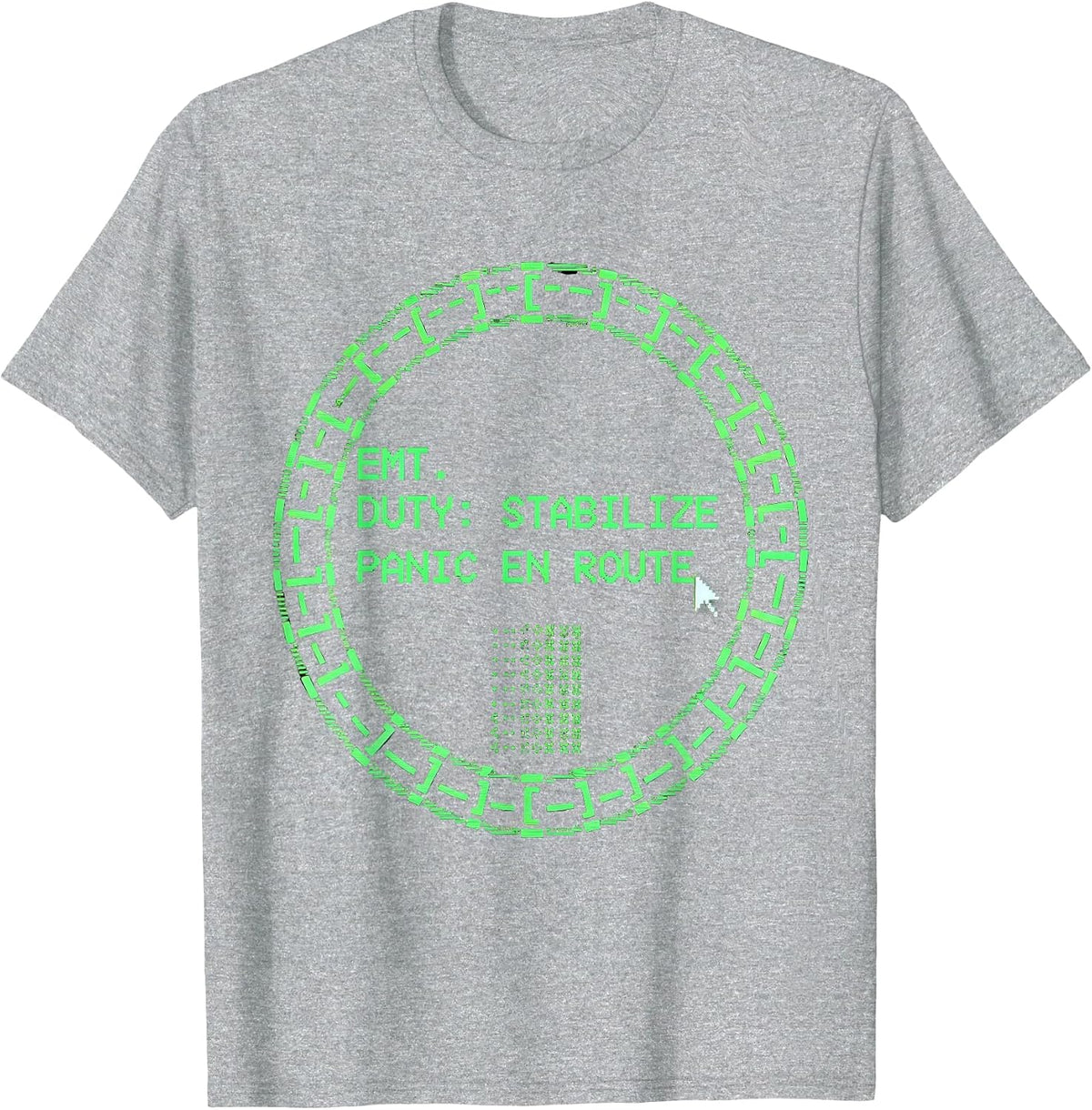 Men's EMT. DUTY: STABILIZE PANIC EN ROUTE Funny Healthcare Worker T-Shirt - Heather Grey