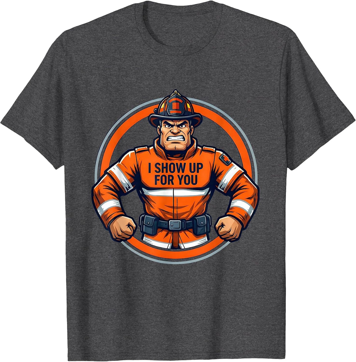 Men's I Show Up For You EMT Dedication Design T-Shirt - Dark Heather Grey