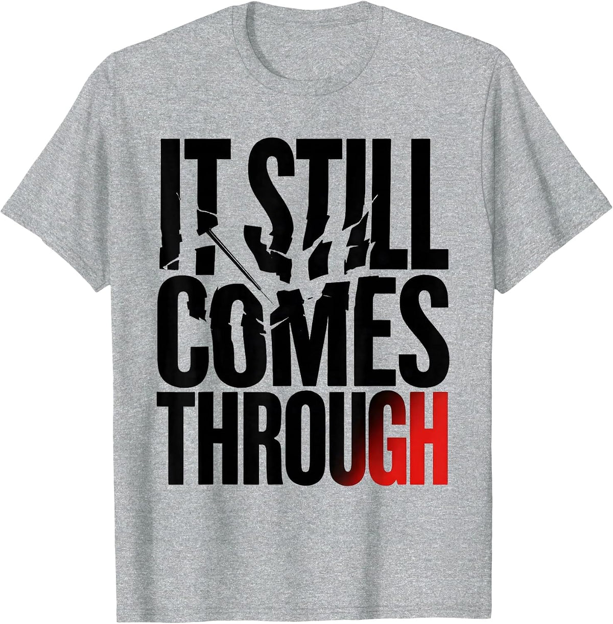 Men's It Still Comes Through Urban Nostalgic Hip Hop Rap Culture T-Shirt - Heather Grey