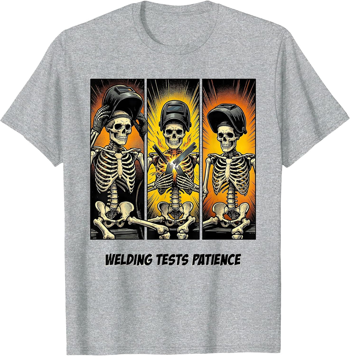 Men's Welding Tests Patience Funny Welder Skeleton Humor T-Shirt - Heather Grey