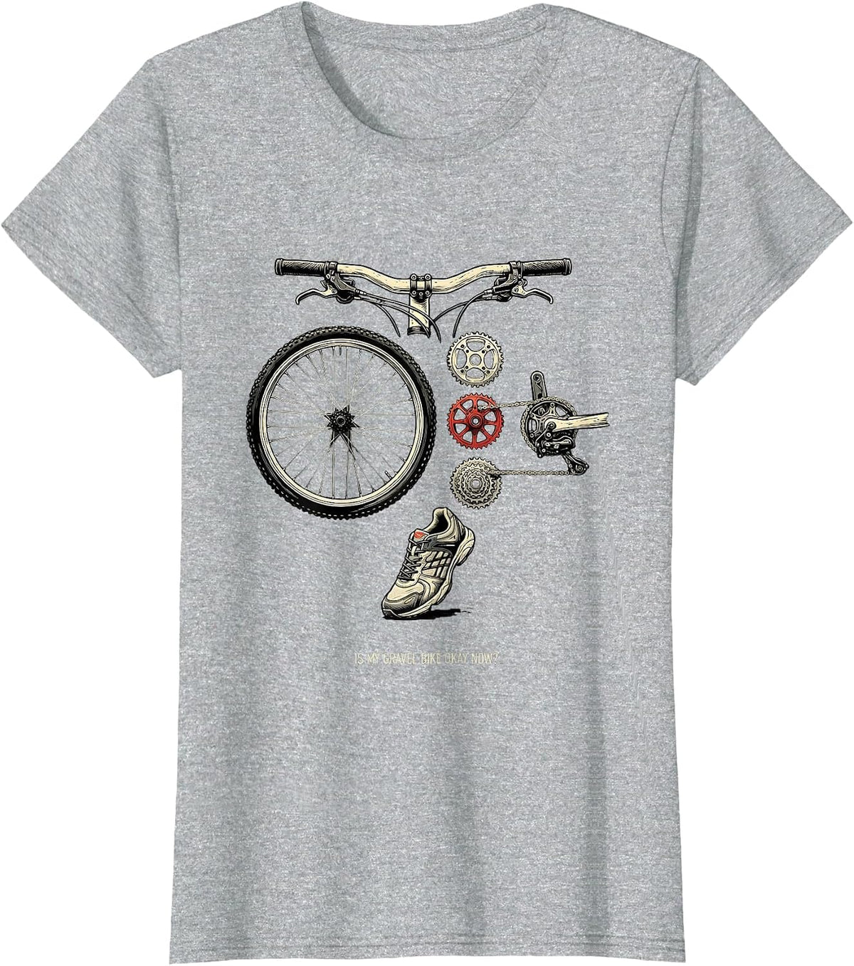 Is My Gravel Bike Okay Now Funny Cycling Humor Gift T-Shirt - Heather Grey