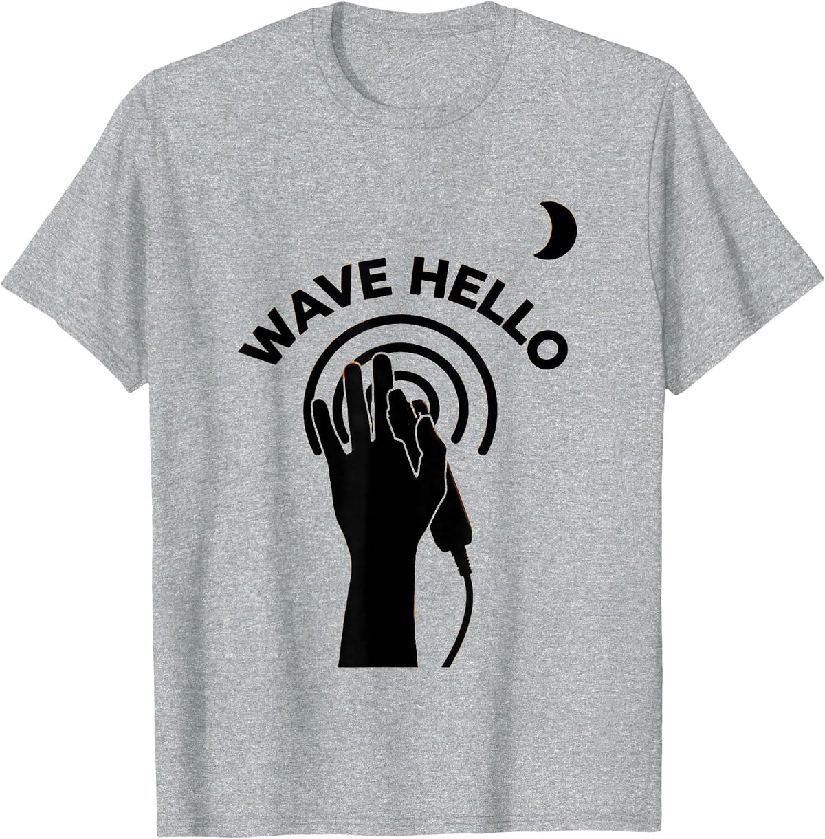 Men's Wave Hello Ultrasound Tech Sonographer Humor Appreciation T-Shirt - Heather Grey