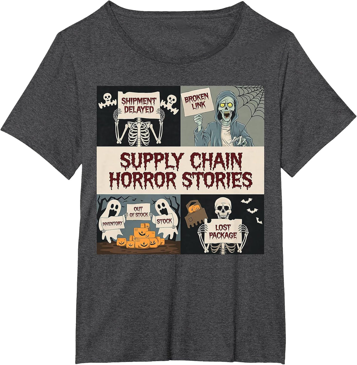 Supply Chain Horror Stories. Logistics Halloween T-Shirt - Dark Heather Grey