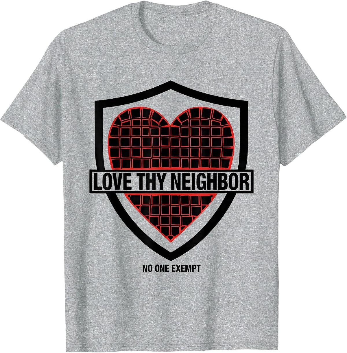 Men's Love Thy Neighbor No One Exempt Stencil Christian Social T-Shirt - Heather Grey