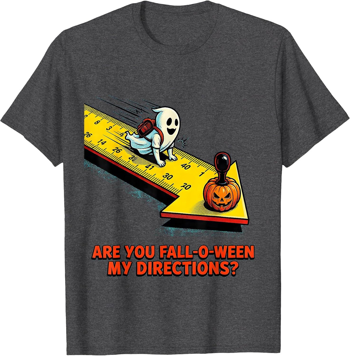 Are You Fall-O-Ween My Directions Funny Teacher Halloween T-Shirt - Dark Heather Grey