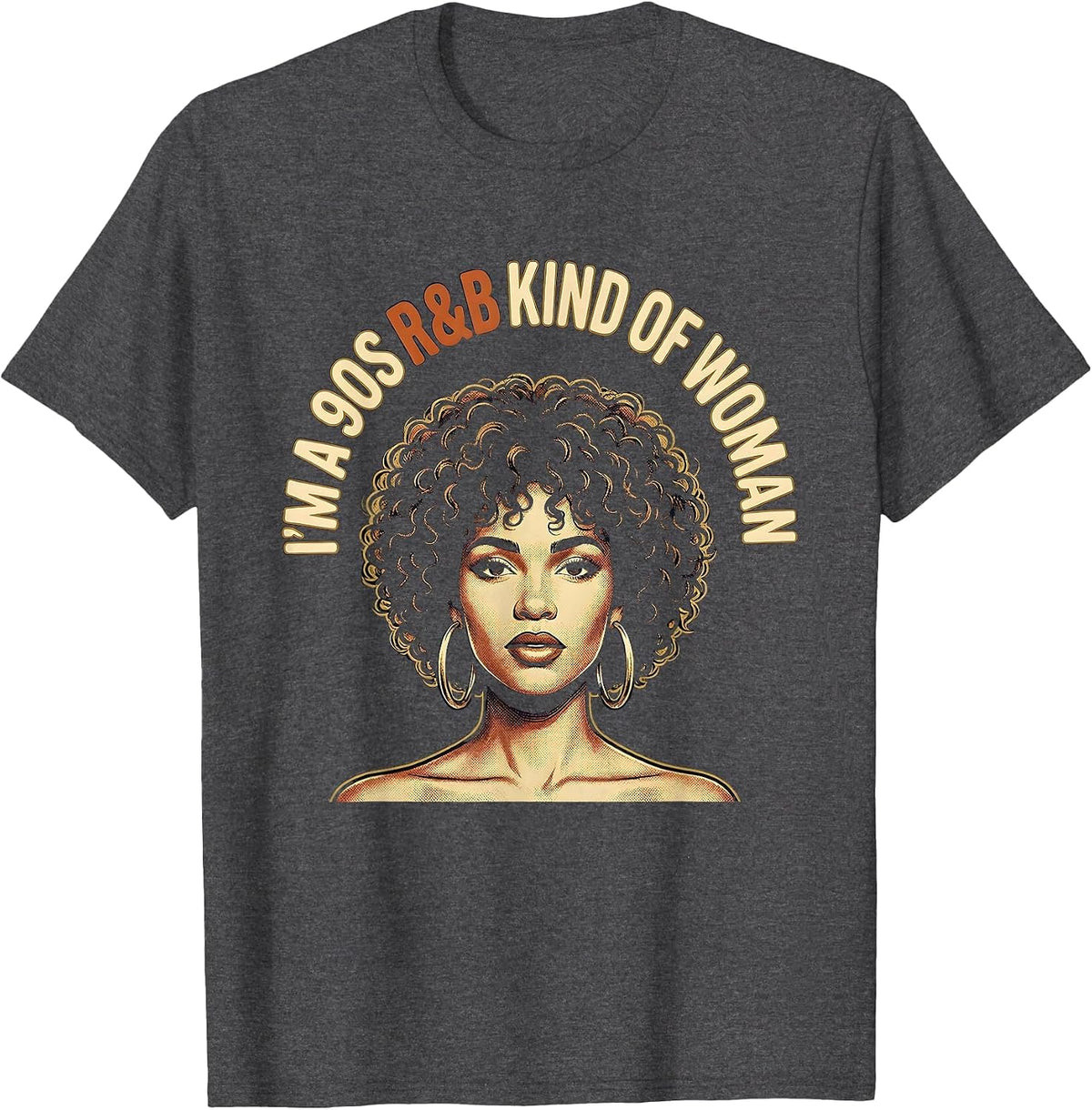 Men's I'm A 90s R&B Kind Of Woman Vintage Retro Music Fan T-Shirt - Dark Heather Grey