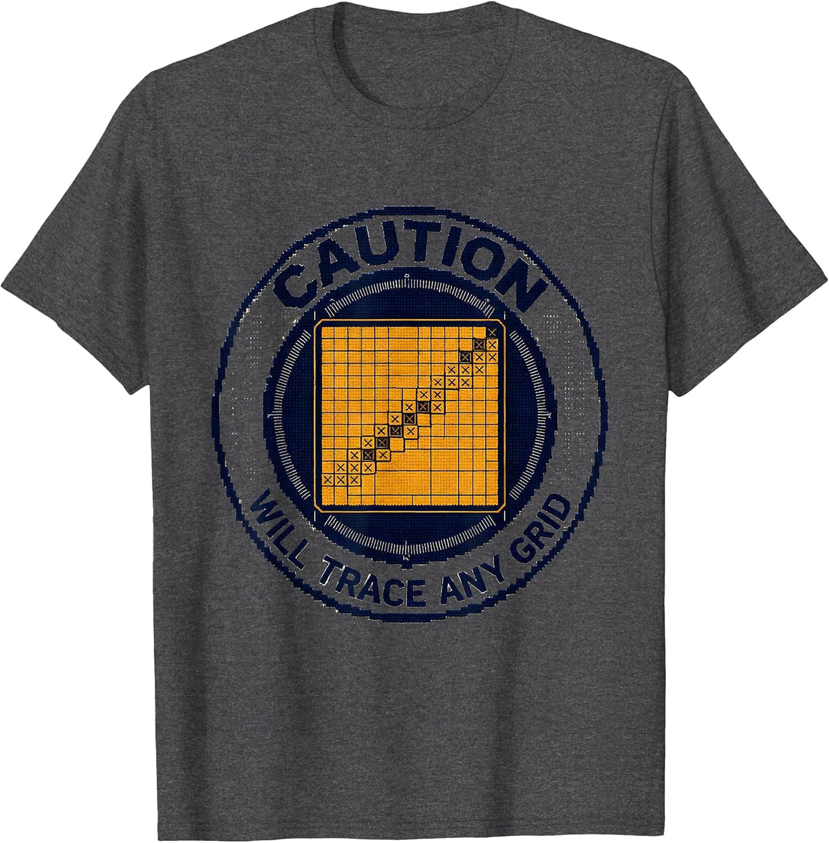 Caution: Will Trace Any Grid Funny Geography Teacher T-Shirt - Dark Heather Grey