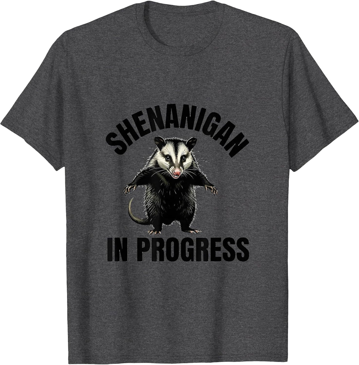 Shenanigan In Progress Mischievous Opossum Design T-Shirt - Dark Heather Grey