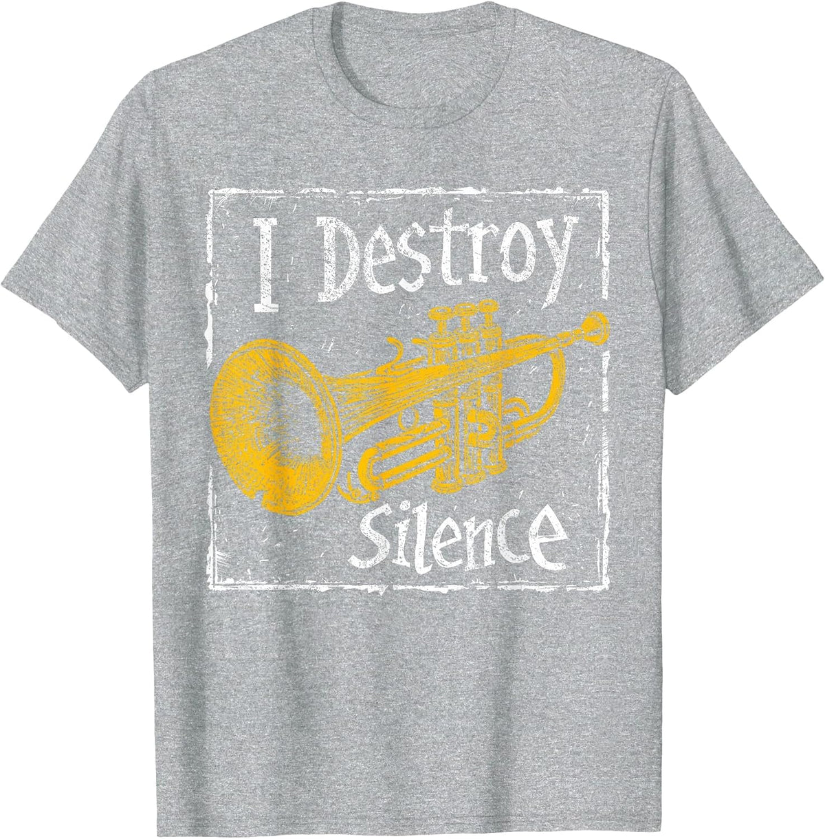 Trumpet Player - I Destroy Silence - Trumpet T-Shirt - Heather Grey