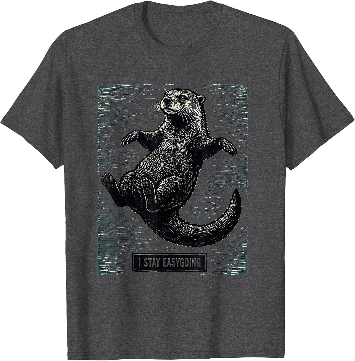 Men's I Stay Easygoing Woodcut Engraving Otter Lover Humor T-Shirt - Dark Heather Grey