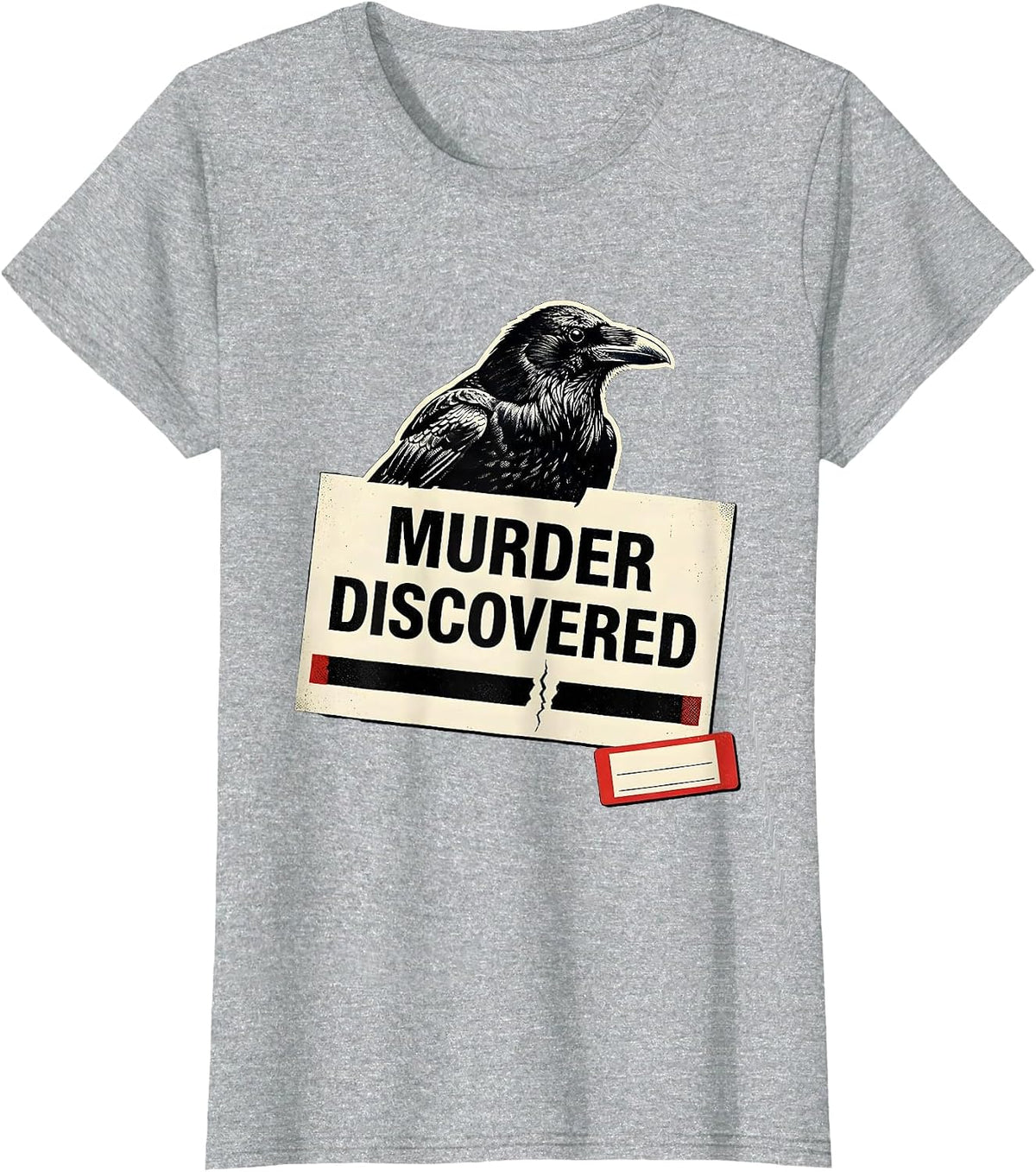 Women's Murder Discovered Dark Humor Gothic Crow Raven Bird Lover T-Shirt - Heather Grey