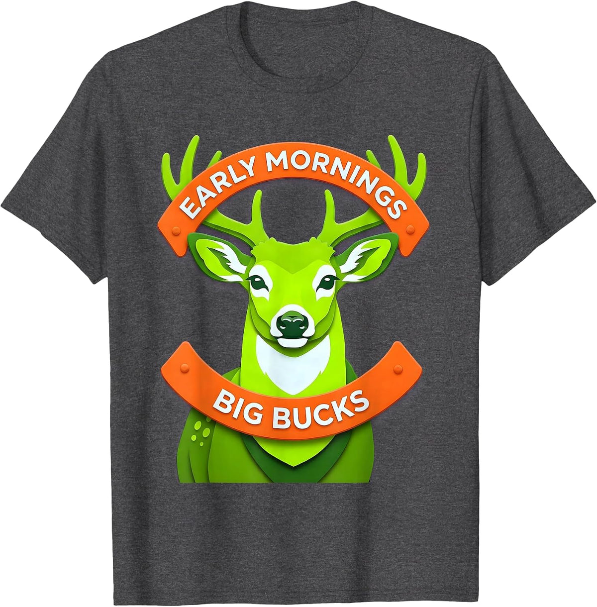 Men's Early Mornings Big Bucks Deer Hunting Design T-Shirt - Dark Heather Grey