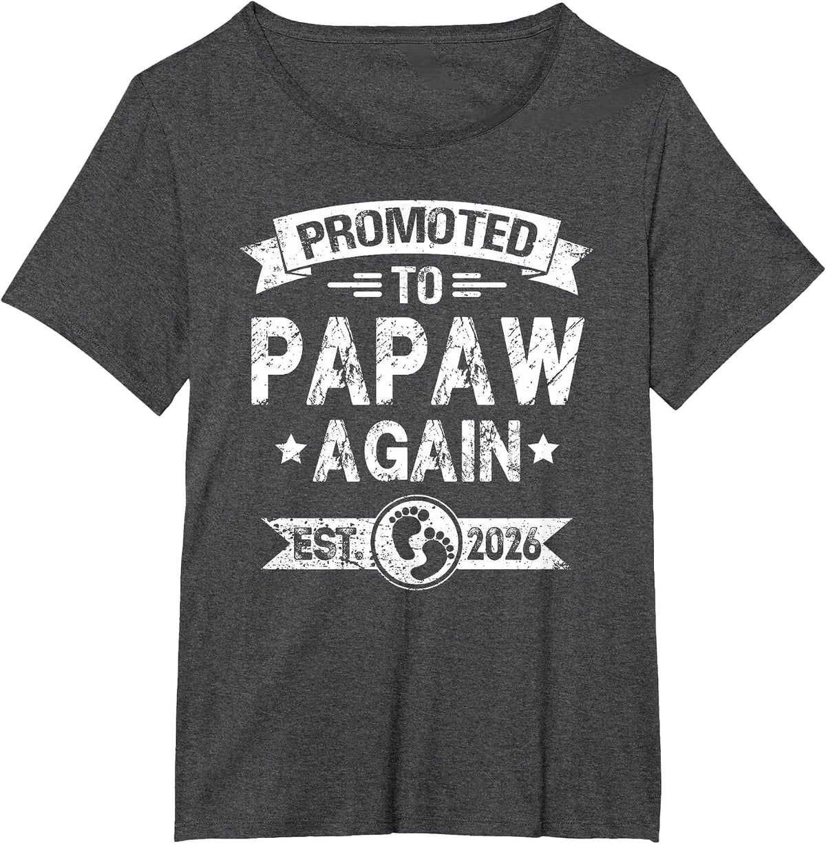 Expecting New Dad Promoted to Papaw Again est. 2026 T-Shirt - Dark Heather Grey