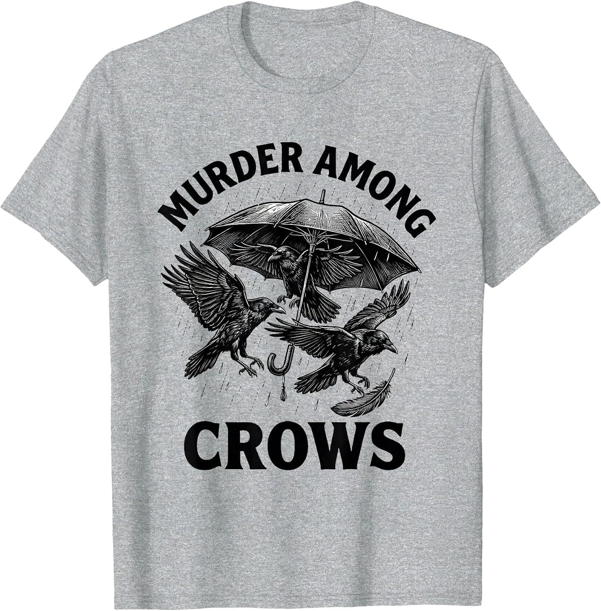 Men's Murder Among Crows Dark Humor Gothic Crow Lover Halloween T-Shirt - Heather Grey