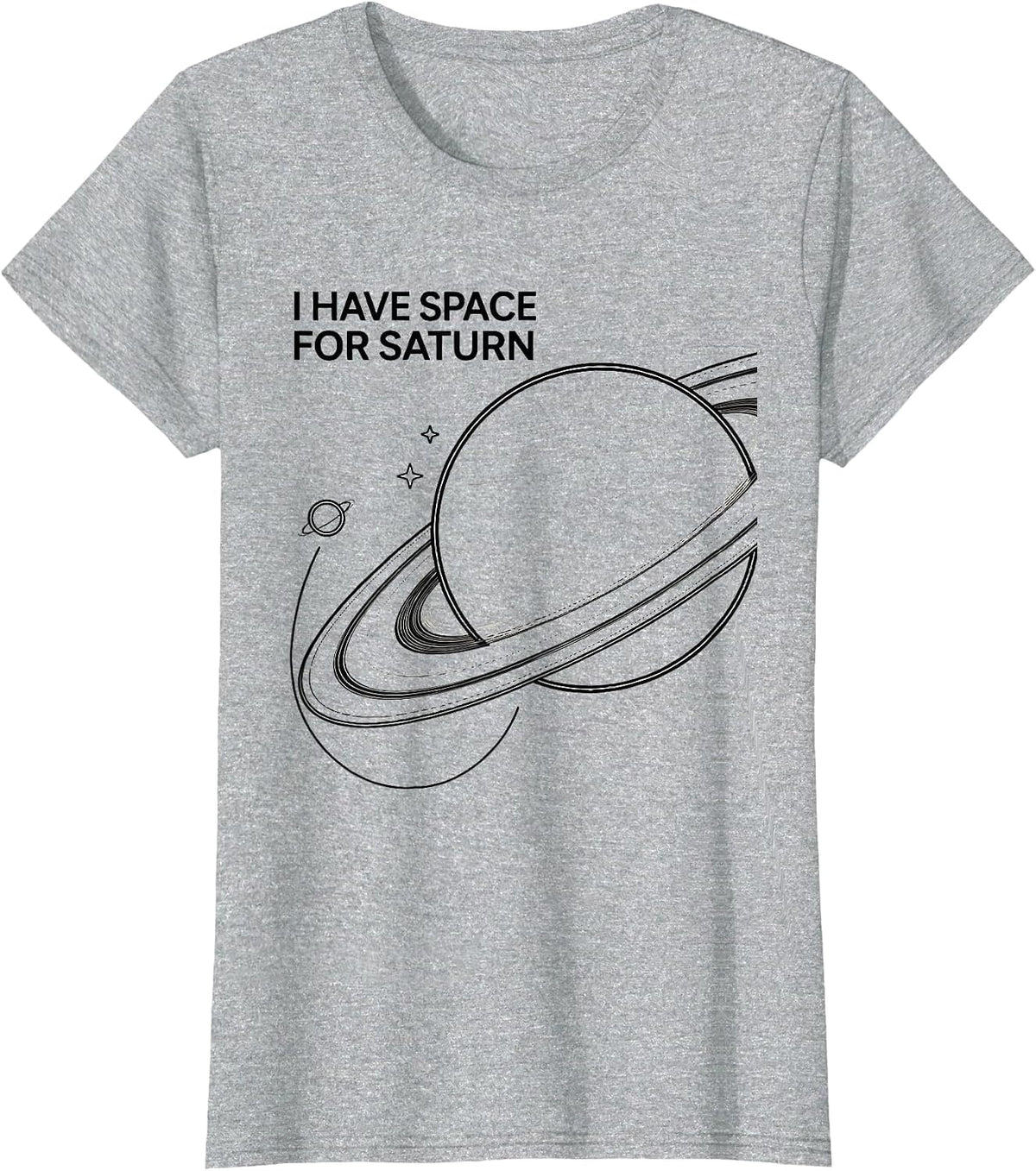 Women's I Have Space For Saturn Funny Retro Astronomy Space T-Shirt - Heather Grey