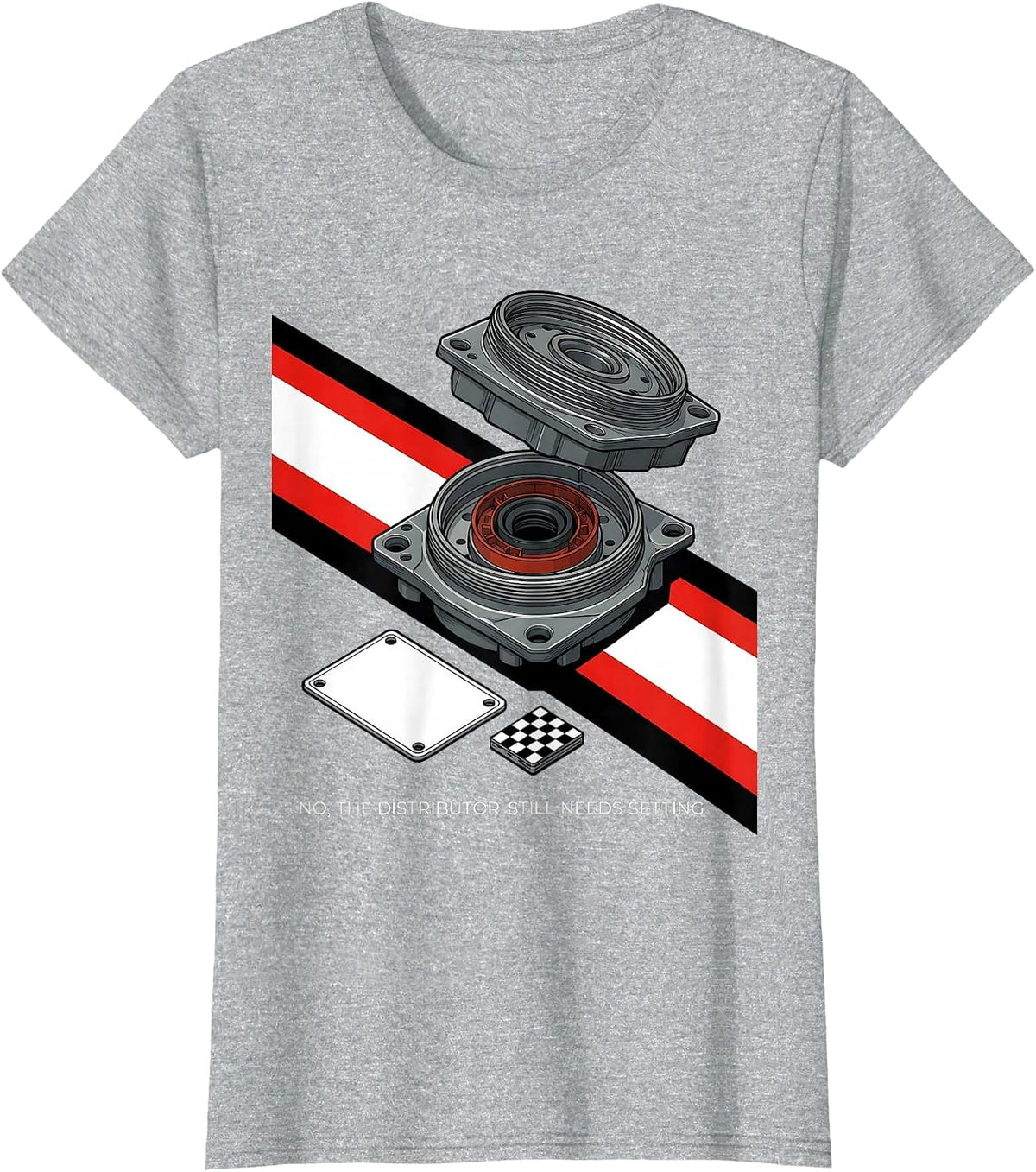 No The Distributor Still Needs Setting Funny T-Shirt - Heather Grey