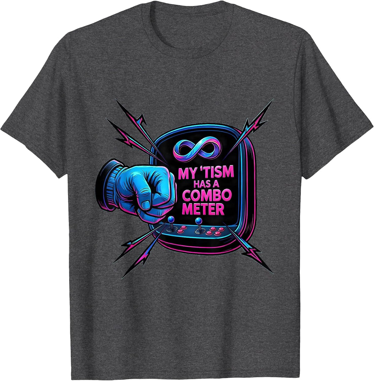 My 'Tism Has A Combo Meter Funny Autistic ADHD Meme Humor T-Shirt - Dark Heather Grey