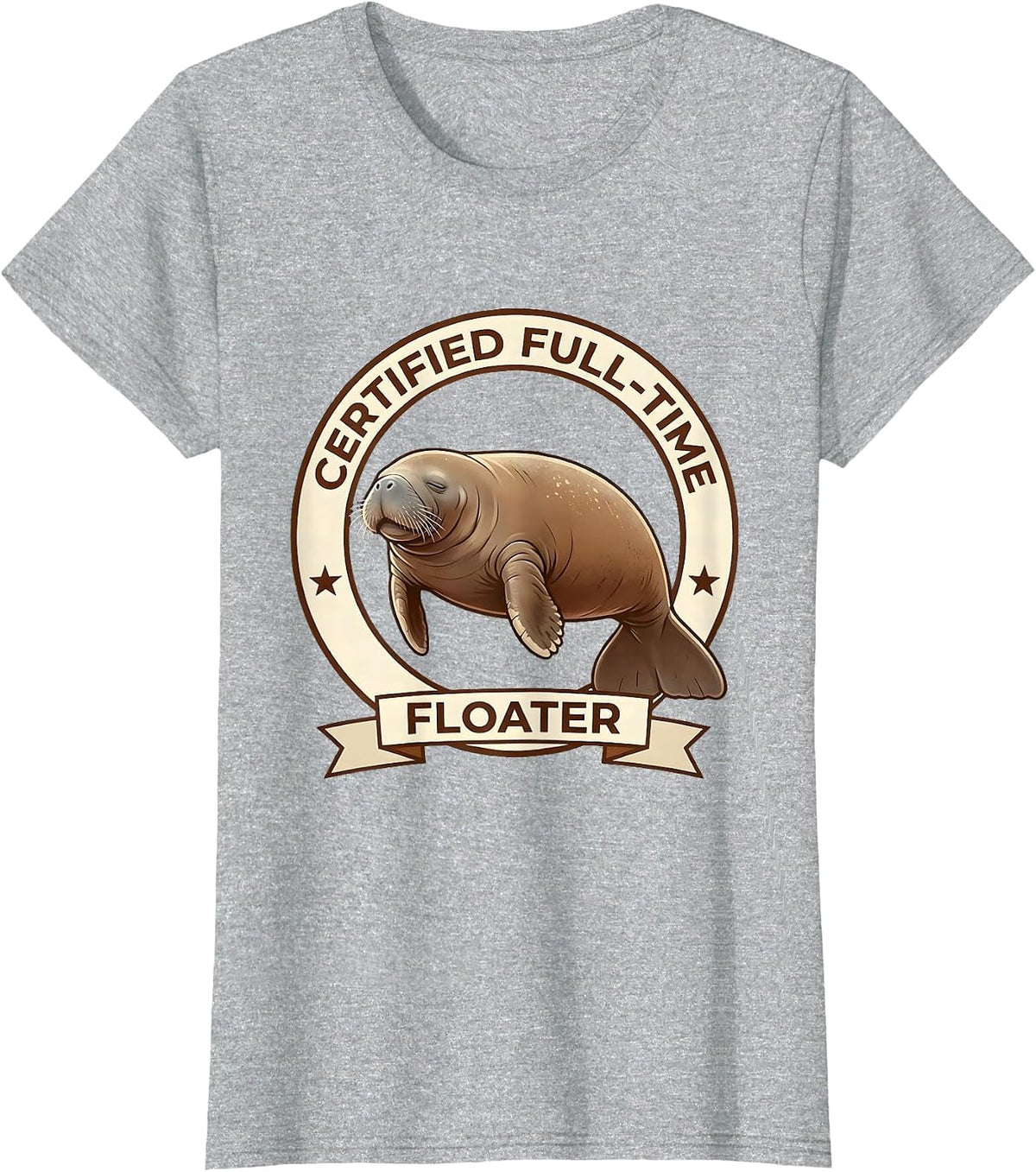 Certified Full-Time Floater Funny Manatee Sea Animal Lover T-Shirt - Heather Grey