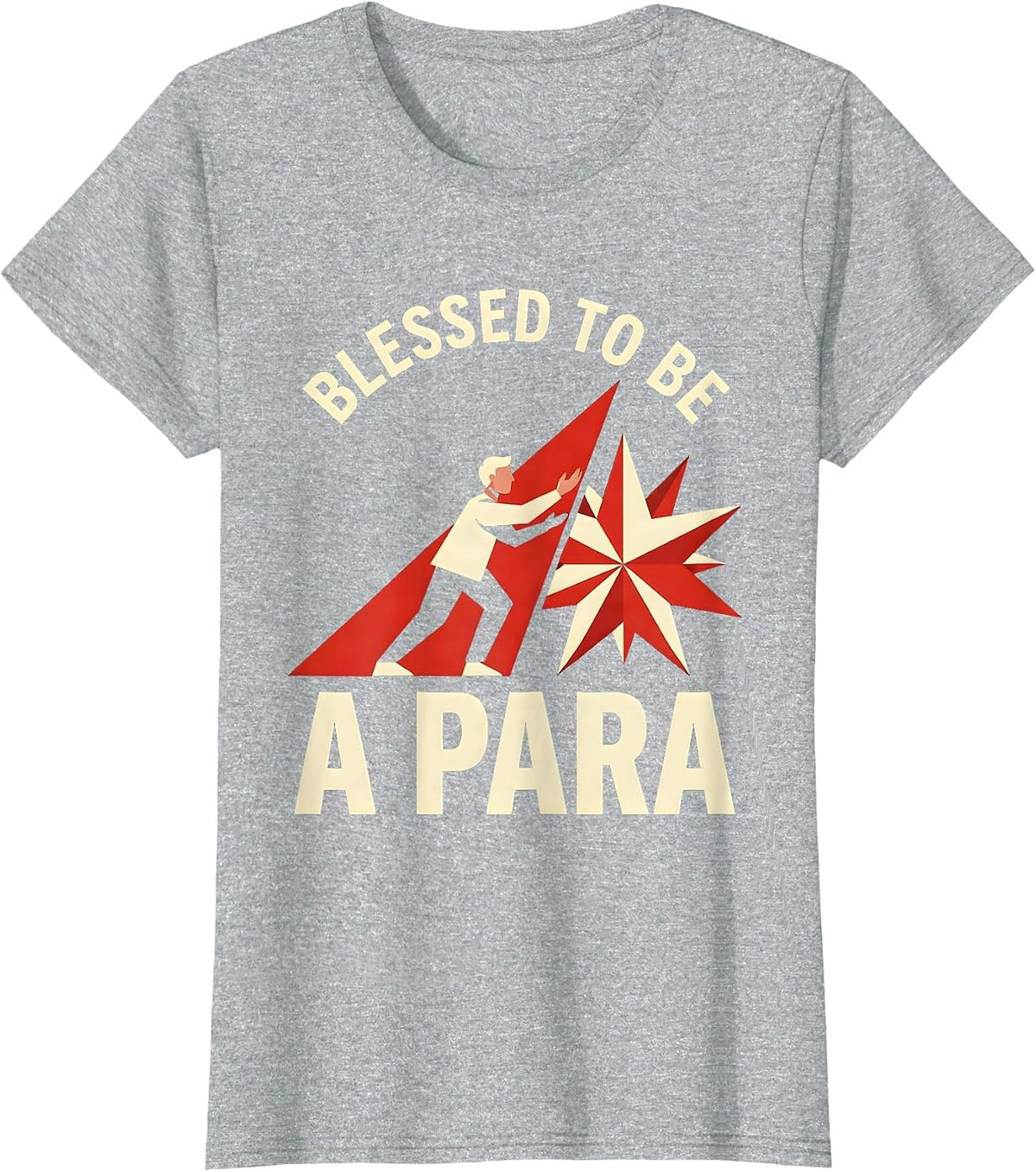 Blessed to Be a Para Paraprofessional Design T-Shirt - Heather Grey