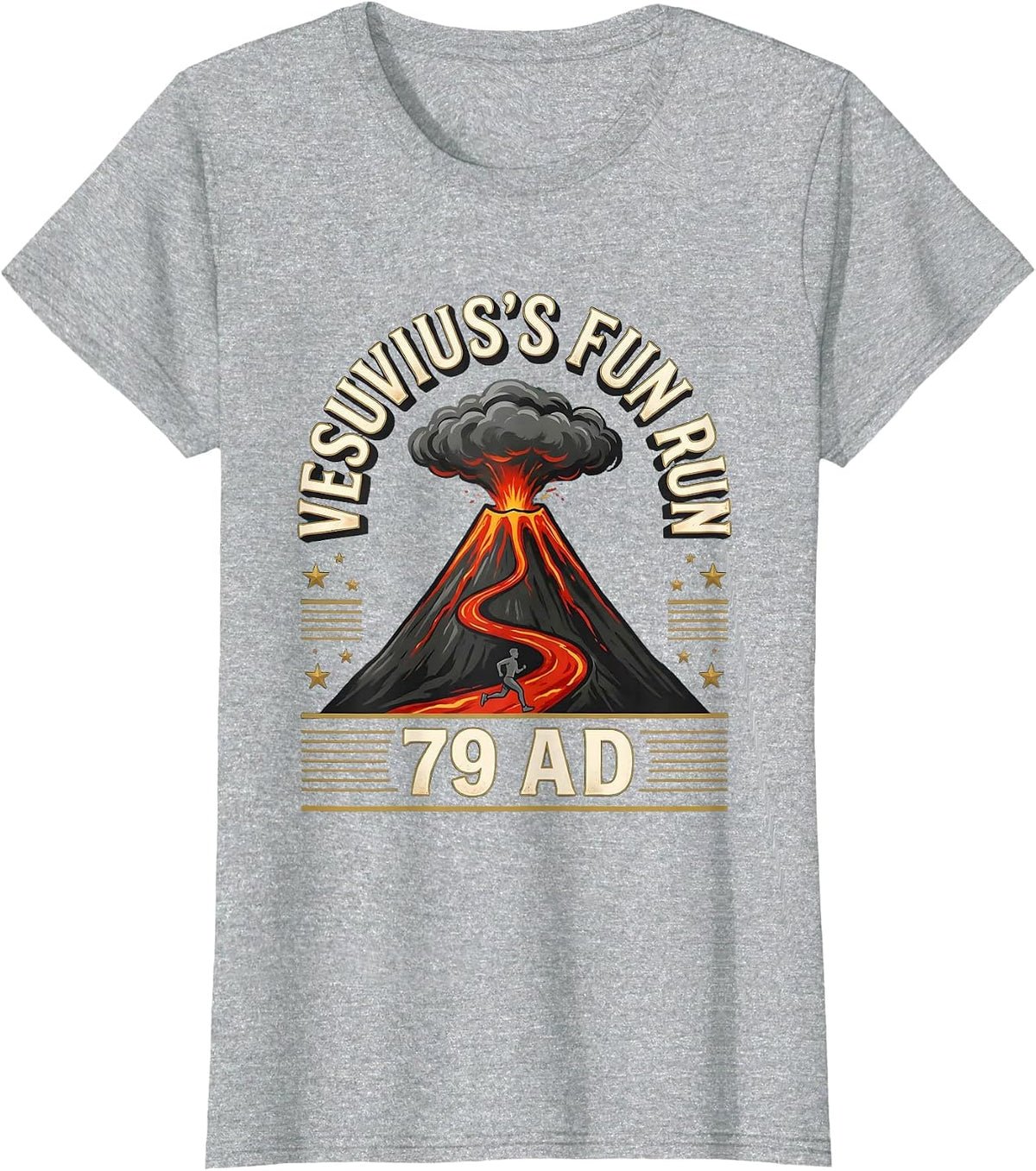 Vesuvius's Fun Run 79 AD Funny Volcano History Geography T-Shirt - Heather Grey