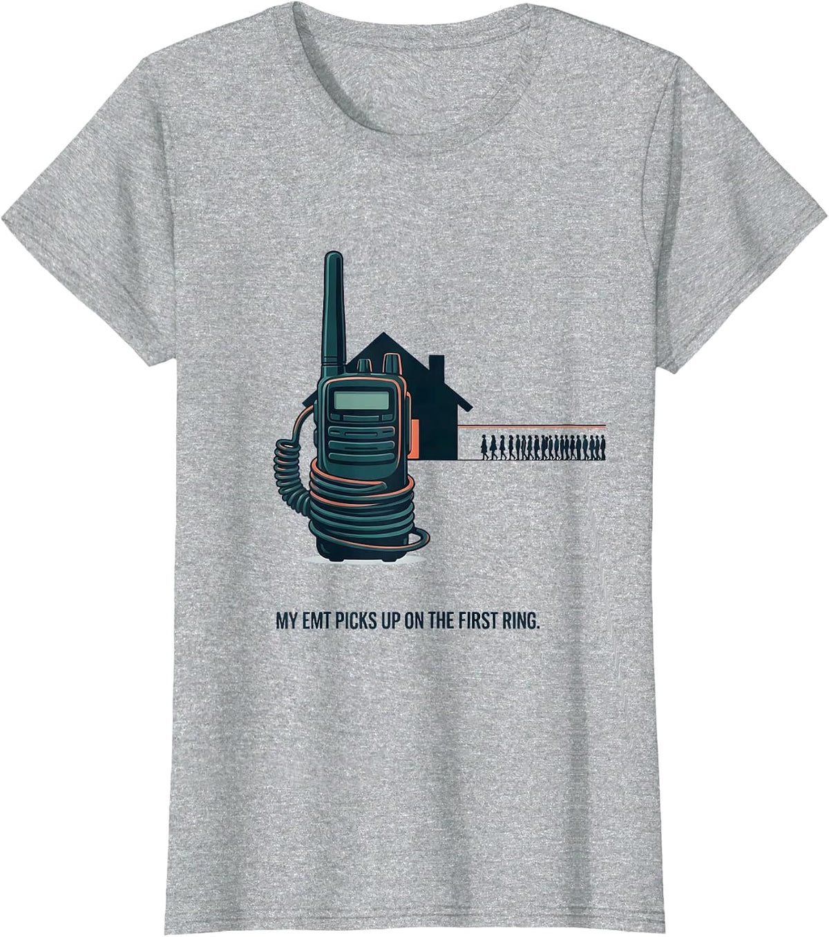 My EMT Picks Up On The First Ring Funny Nurse Dad Gift T-Shirt - Heather Grey