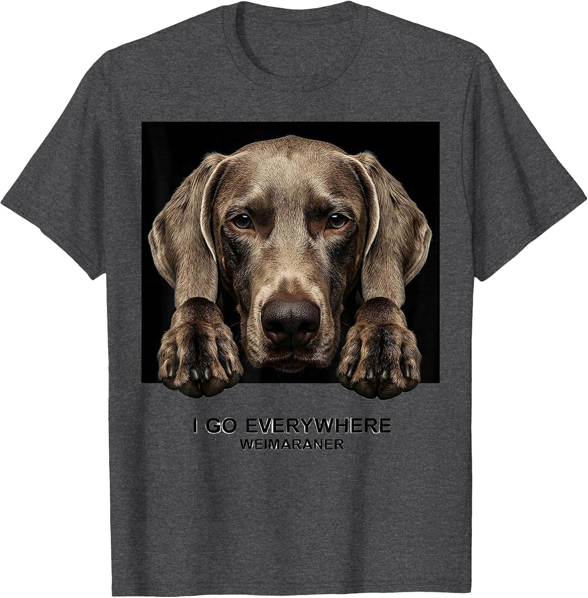 Men's I Go Everywhere Weimaraner Funny Dog Lover Gift T-Shirt - Dark Heather Grey