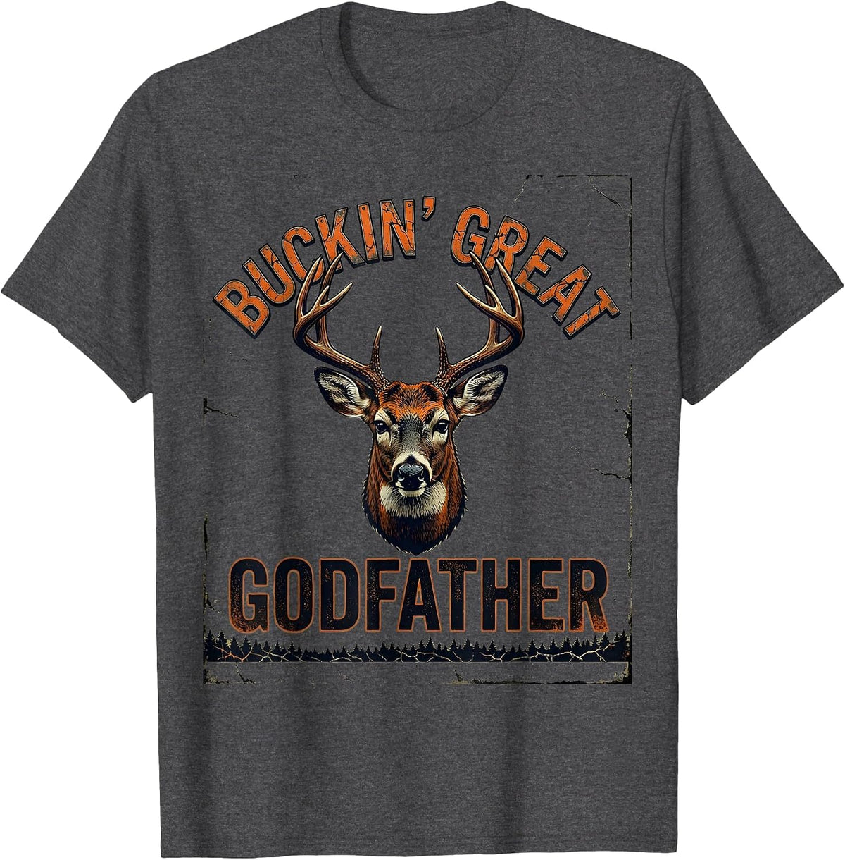 Buckin' Great Godfather Distressed Funny Deer Hunting Dad T-Shirt - Dark Heather Grey