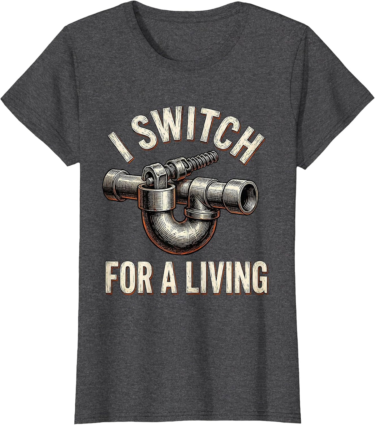 Women's I Switch For A Living Funny Electrician Sarcastic Humor T-Shirt - Dark Heather Grey