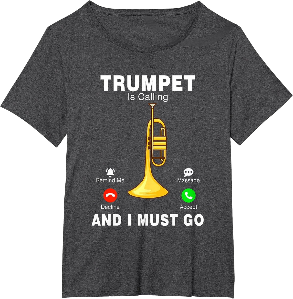 Trumpet is Calling Funny Trumpet Instrumentalist Musical T-Shirt - Dark Heather Grey