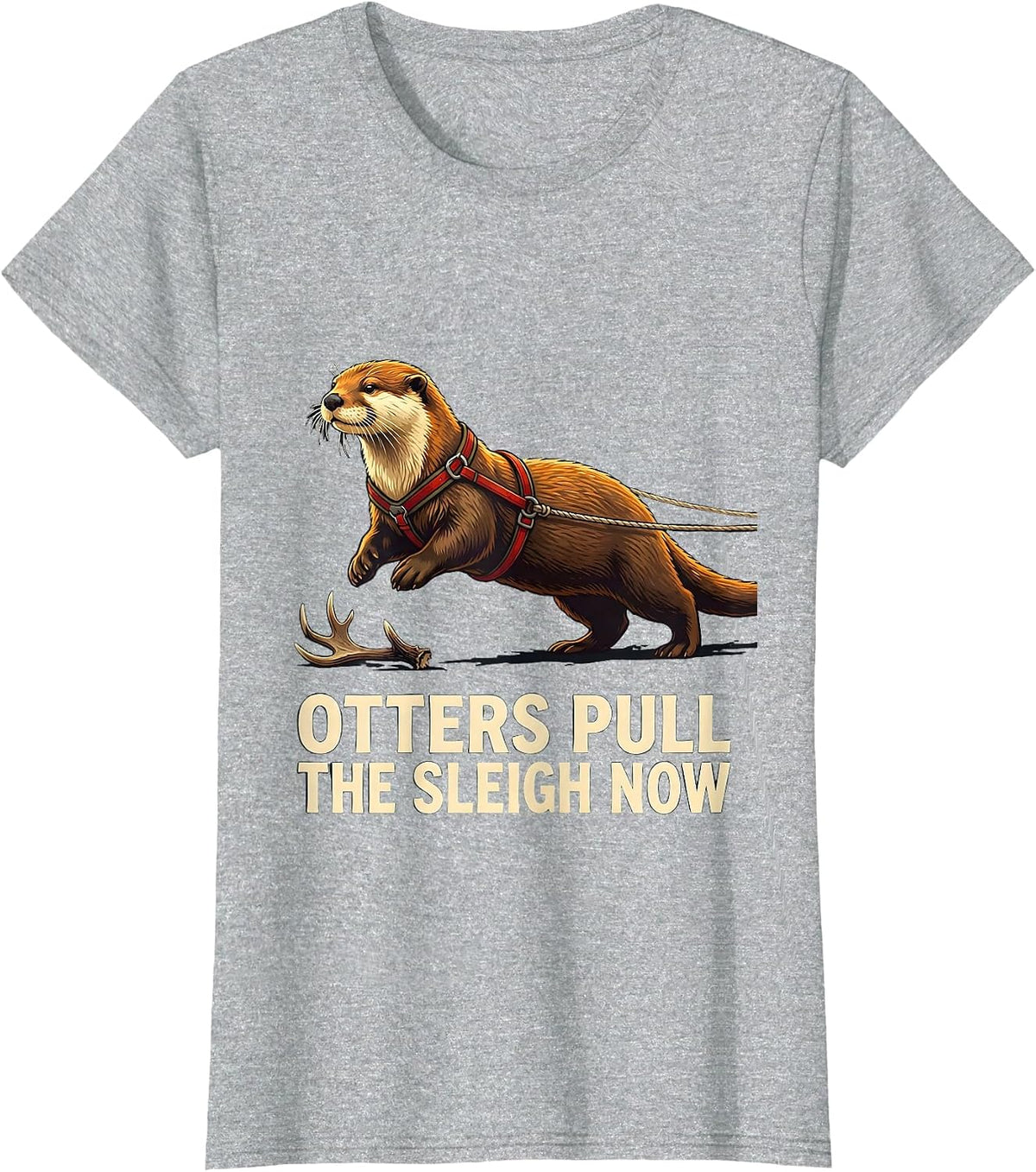 Women's Otters Pull The Sleigh Now Funny Otter Christmas Animal T-Shirt - Heather Grey