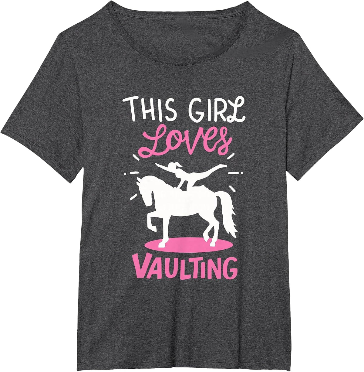 Equestrian Vaulting: This Girl Loves Vaulting T-Shirt - Dark Heather Grey