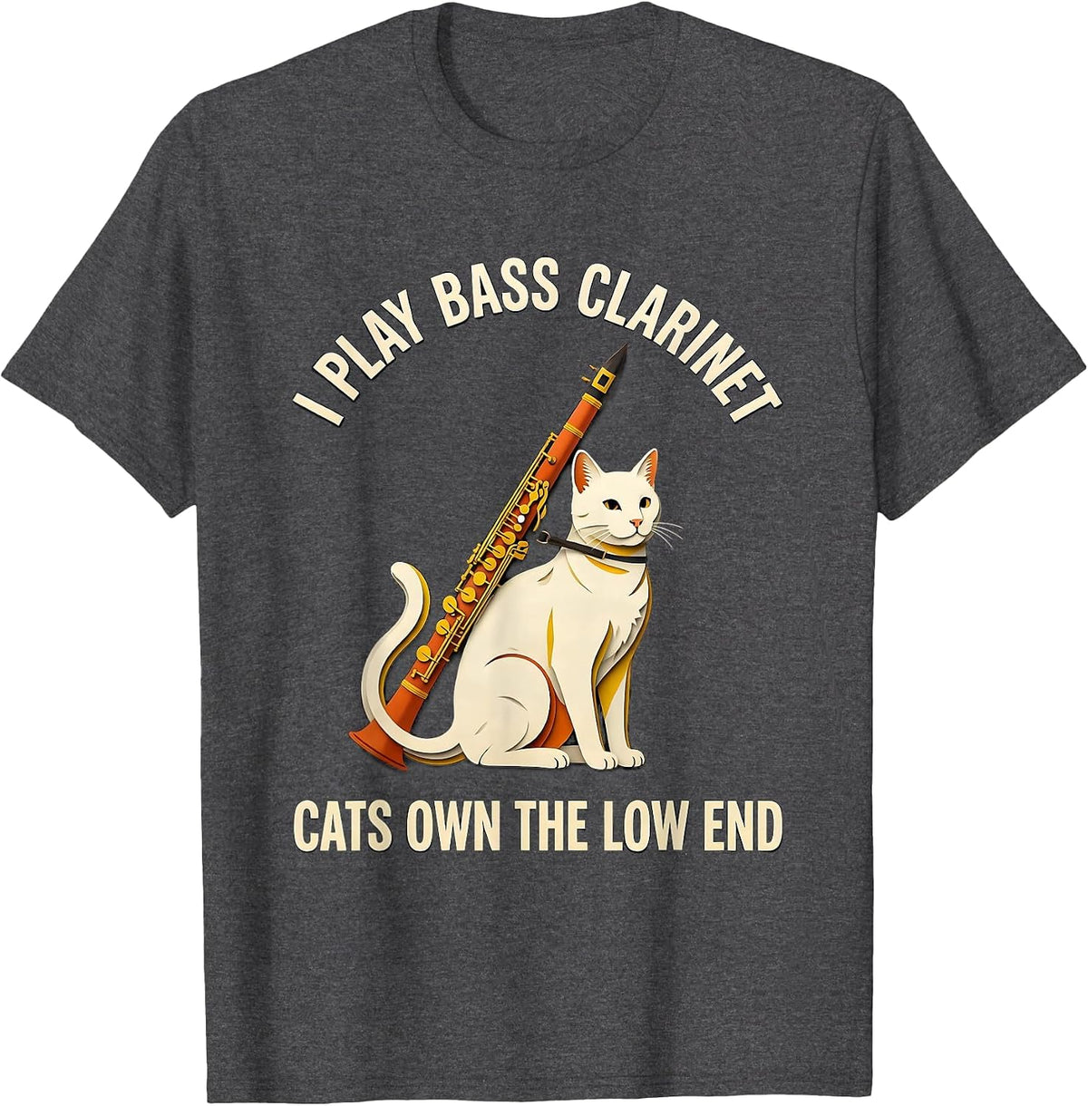 Men's I Play Bass Clarinet, Cats Own The Low End Funny T-Shirt - Dark Heather Grey