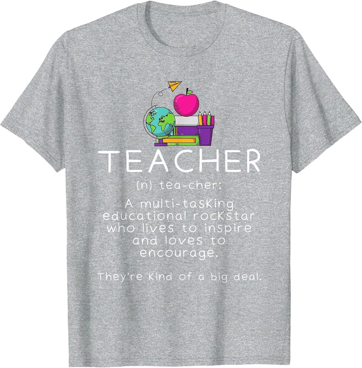 Teacher Definition - Funny Teaching School Teacher T-Shirt - Heather Grey