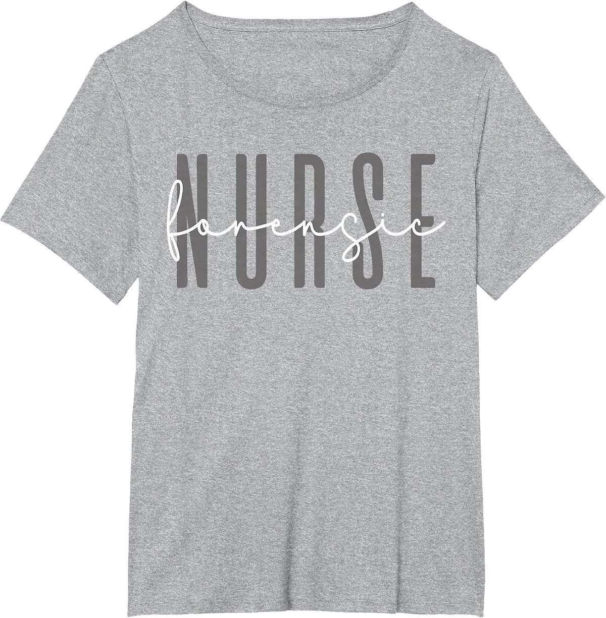 Forensic Nurse Medical Nurses Stylish T-Shirt - Heather Grey
