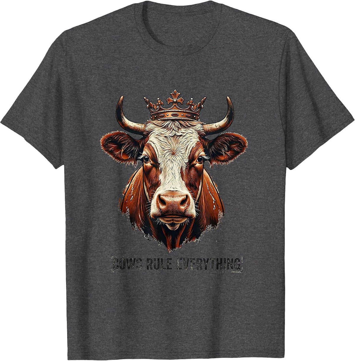 Cows Rule Everything Funny Cow Lover Design T-Shirt - Dark Heather Grey