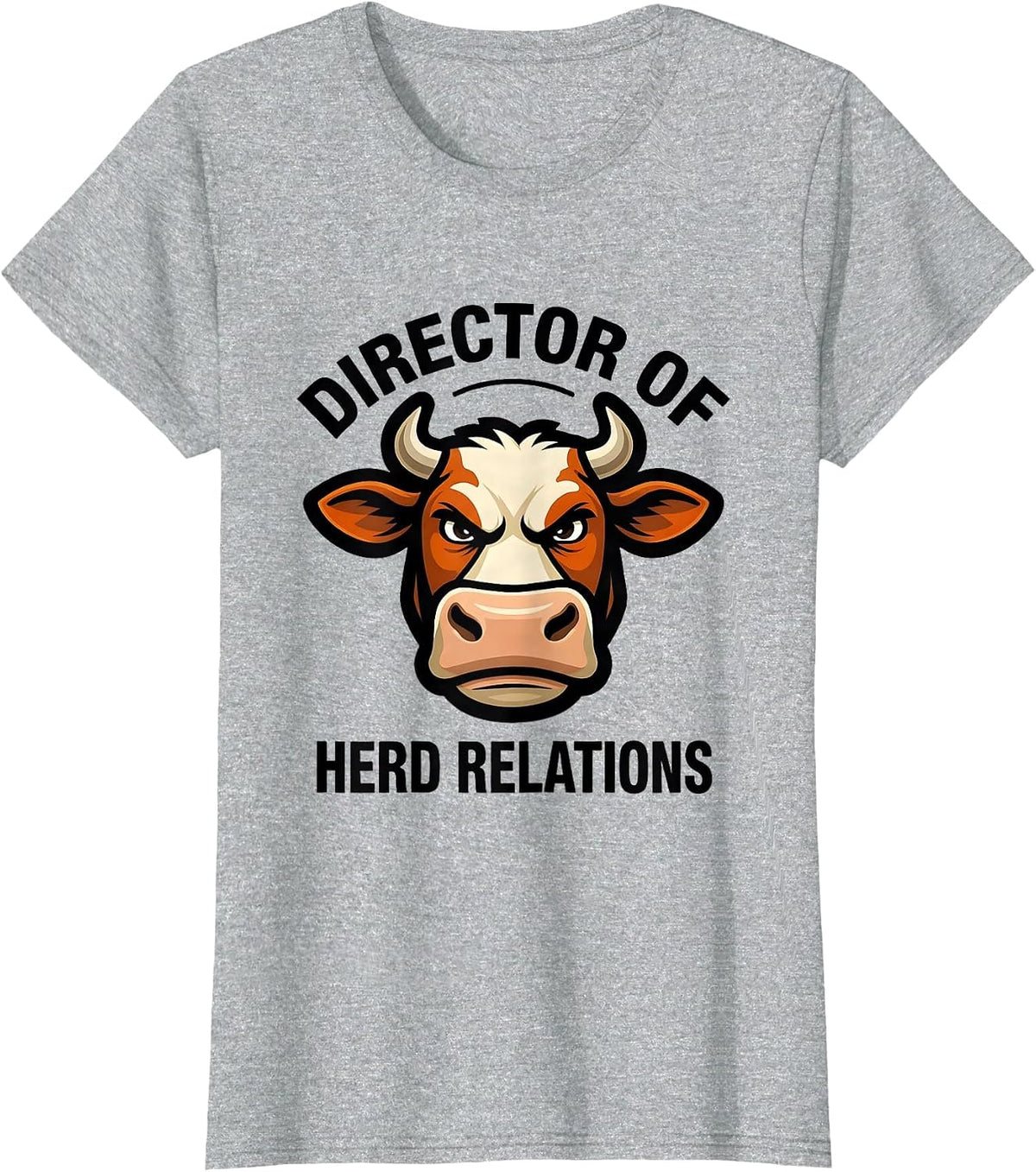 Director of Herd Relations Funny Cow Farmer Cow Lover Humor T-Shirt - Heather Grey