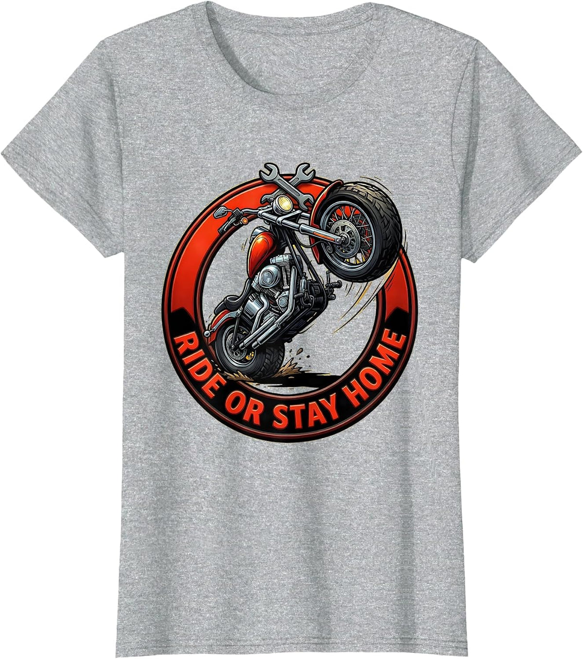 Ride or Stay Home Motorcycle Biker Design T-Shirt - Heather Grey