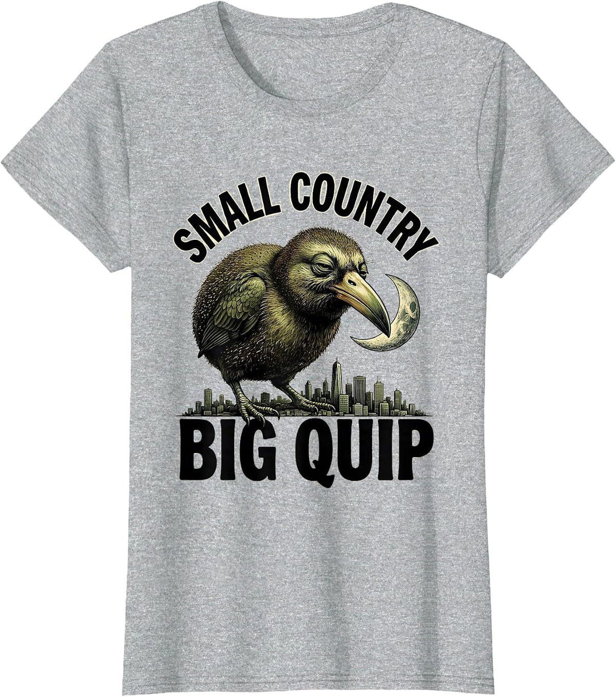 Small Country Big Quip Funny Kiwi Bird Rugby Fan NZ Pride T-Shirt - Heather Grey