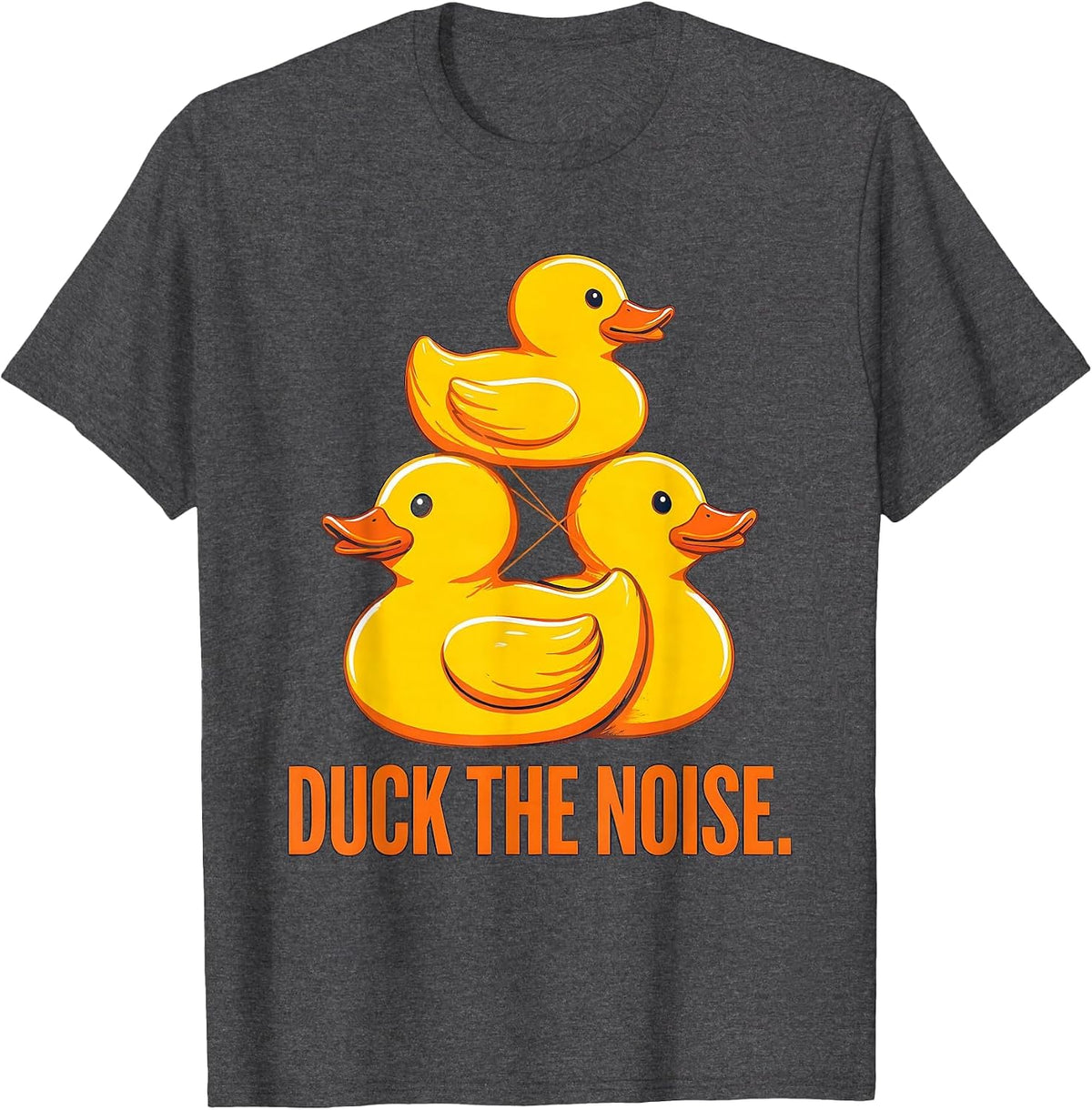 Men's Duck The Noise Funny Rubber Duck Novelty Gift Humor T-Shirt - Dark Heather Grey