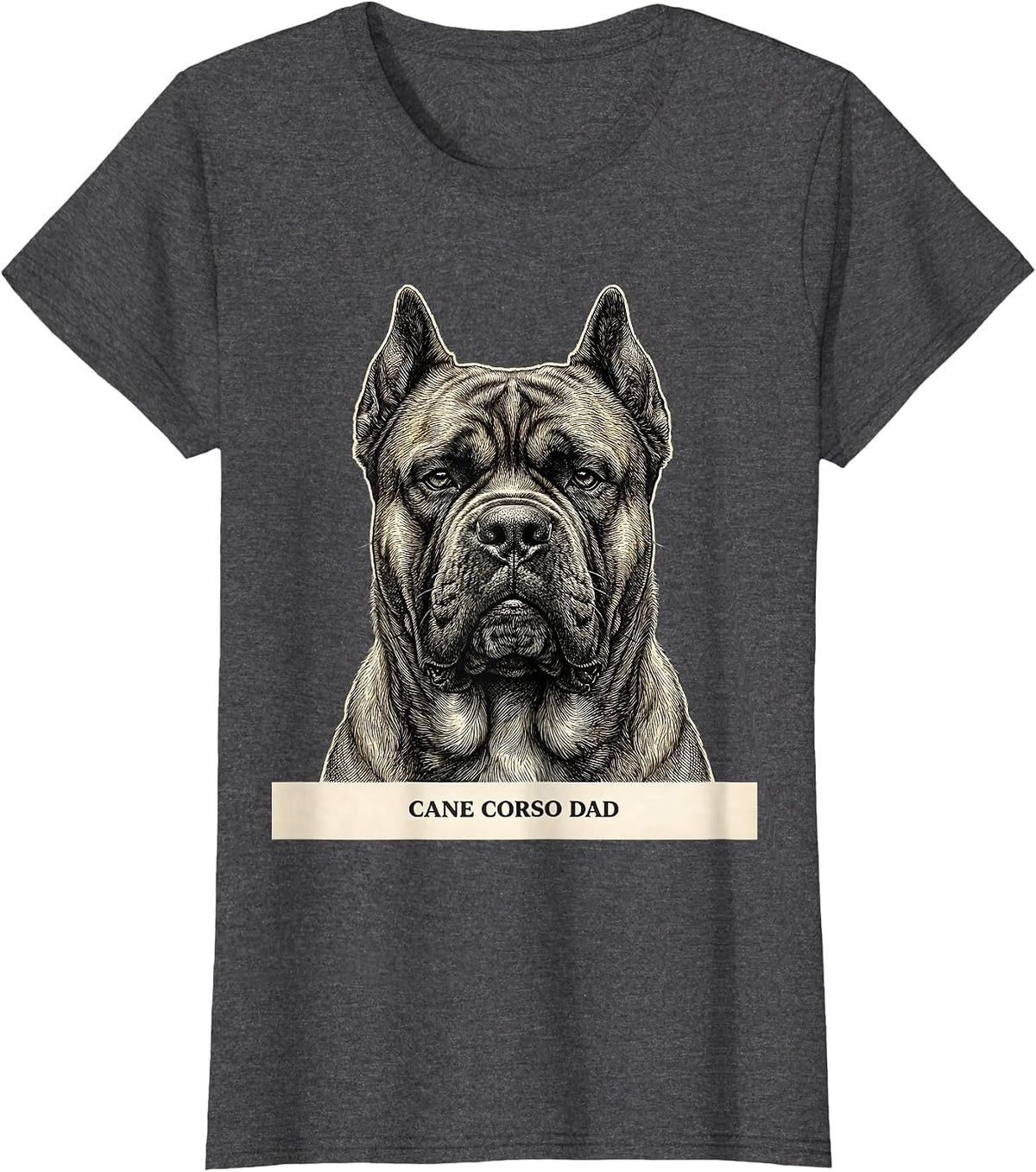 Women's Cane Corso Dad Italian Mastiff Pet Lover Humor T-Shirt - Dark Heather Grey