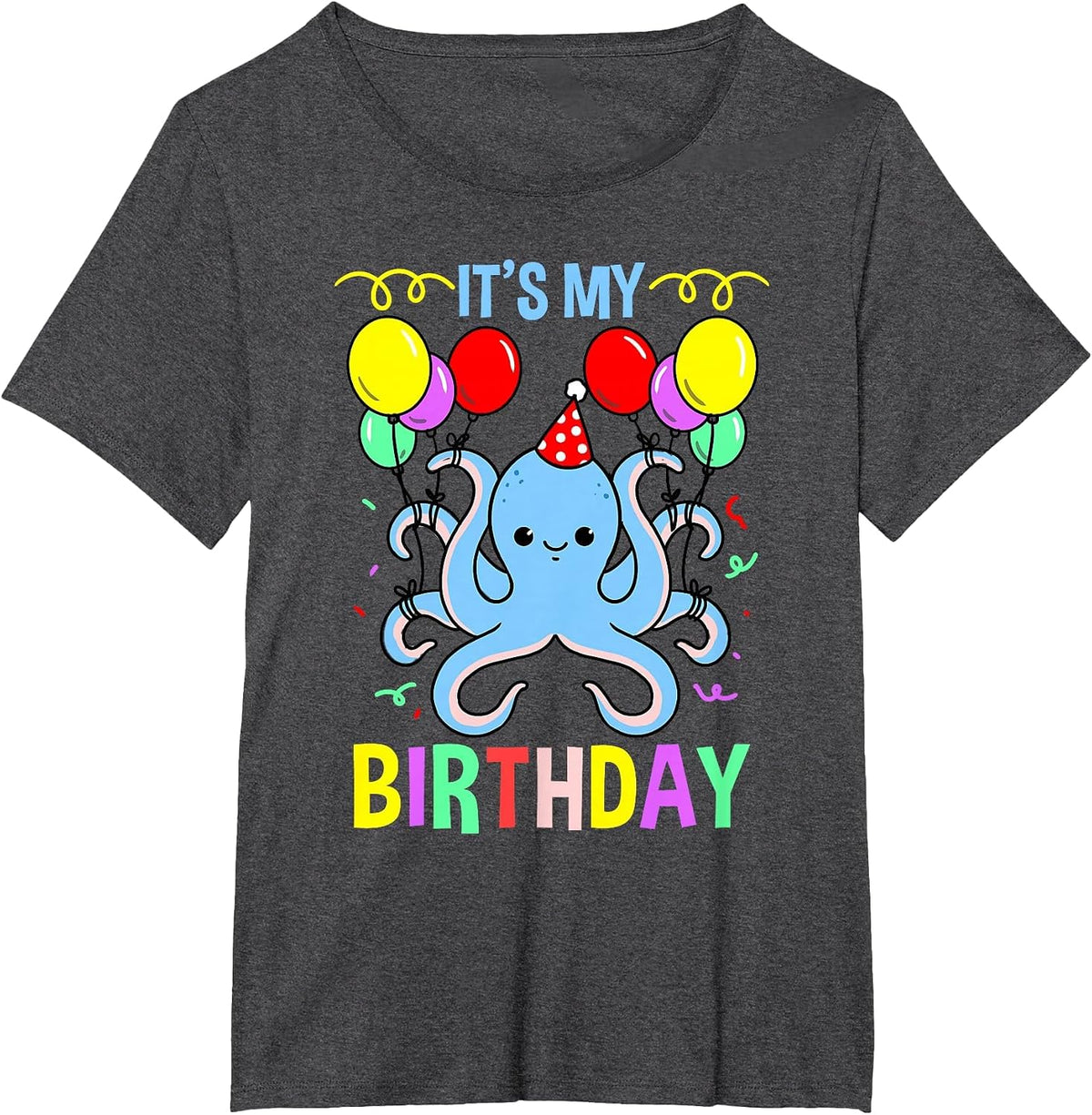 Its My Birthday Octopus T-Shirt - Dark Heather Grey