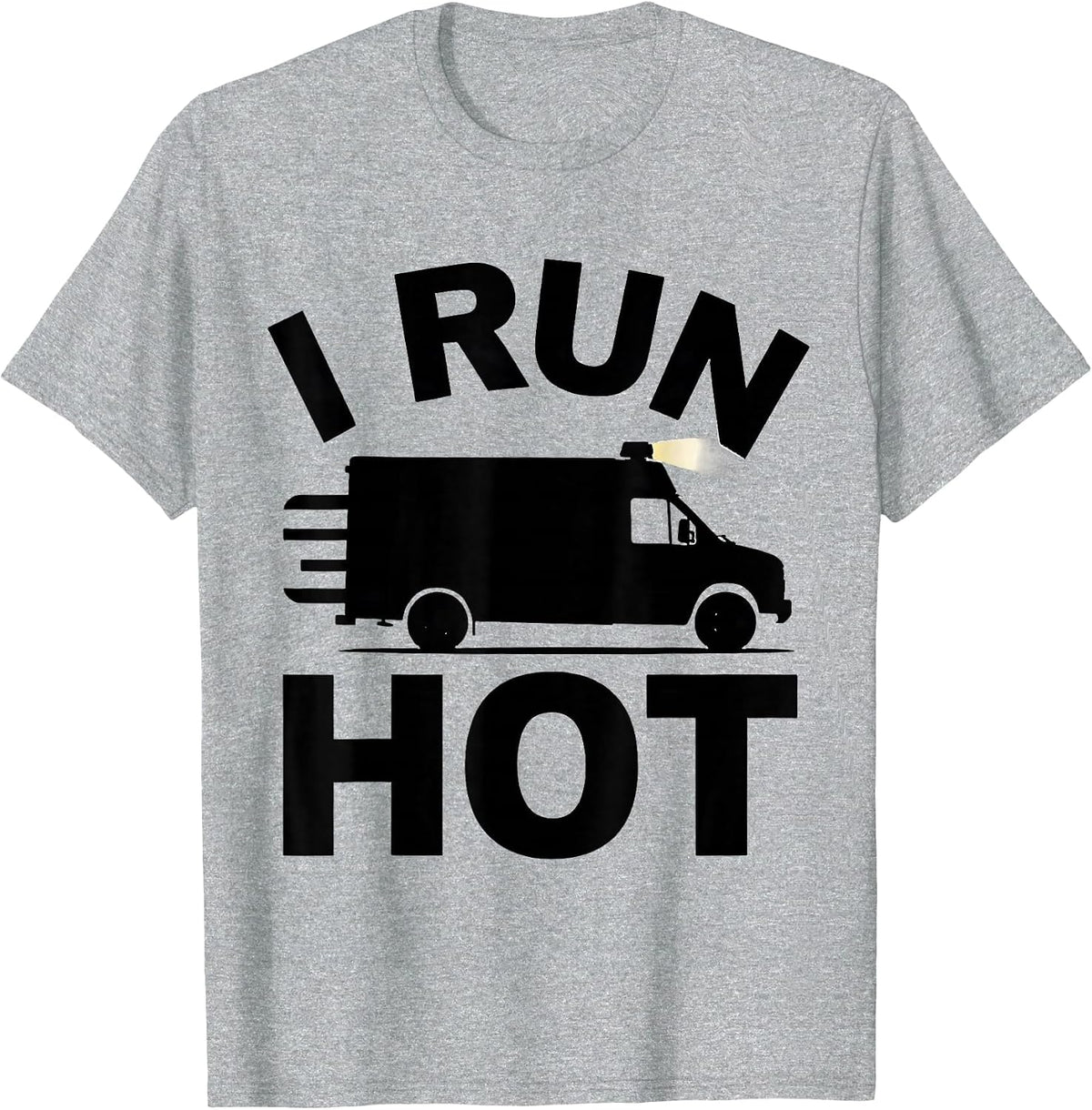 Men's I Run Hot Funny EMS Paramedic EMT Gift T-Shirt - Heather Grey